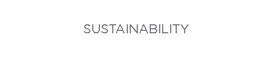 Sustainability